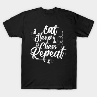 Eat Sleep Chess Repeat Chess Set T-Shirt